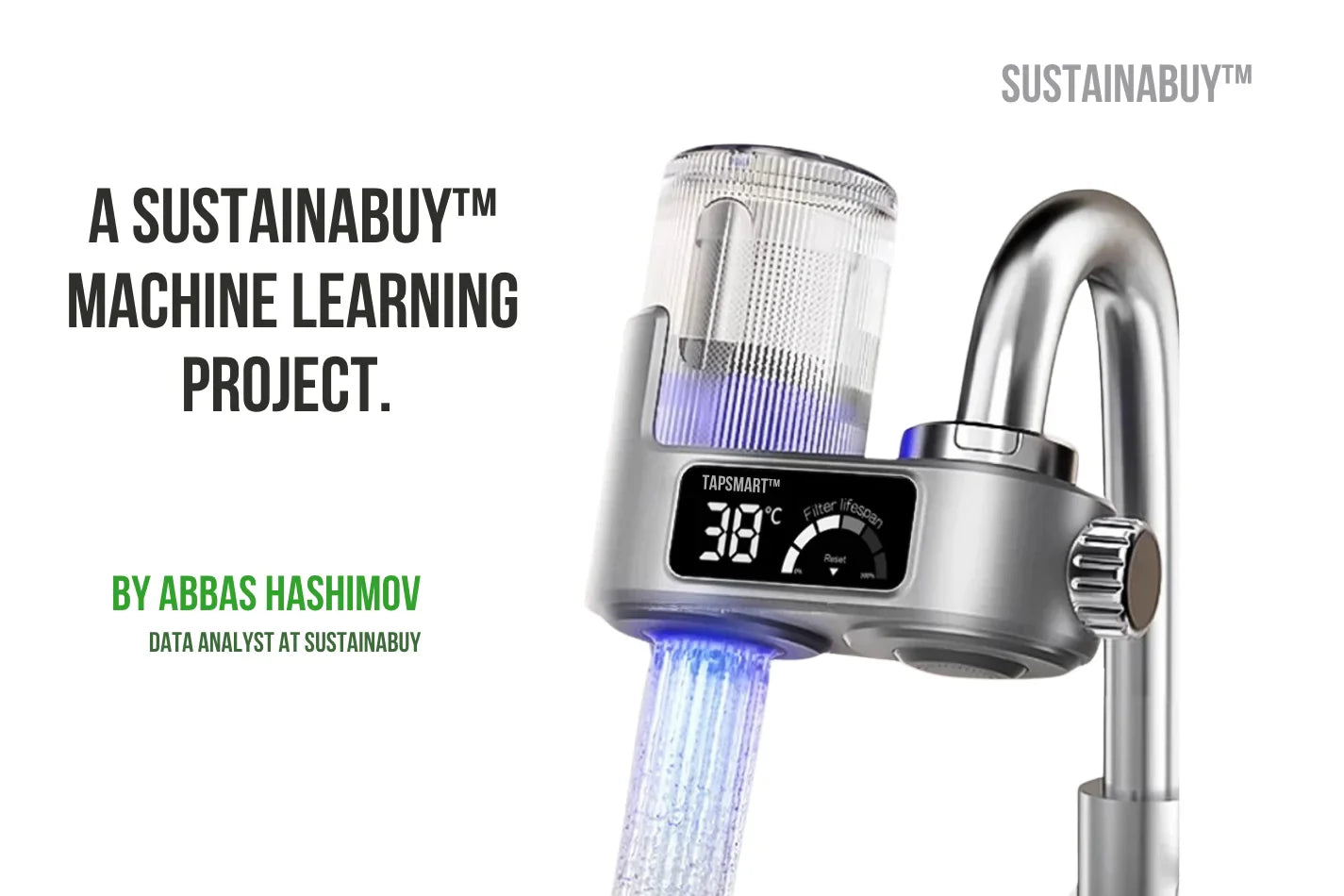How Our Tap Faucet Filter Can Help UK Households Cut Their Water Bills – Backed by Machine Learning.